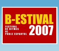 B-ESTIVAL 2007, CARTELL DE LUXE