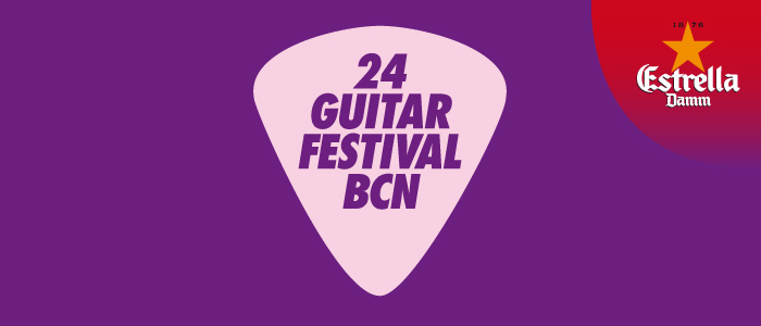 EL 24 GUITAR FESTIVAL BCN TE INVITA A UN SEGUNDO CONCIERTO