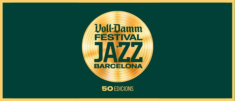 LA EDICIÓN 50 DEL VOLL-DAMM FESTIVAL INTERNACIONAL DE JAZZ DE BARCELONA SE DESPIDE CON CIFRAS RÉCORD