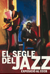 LA EXPOSICIÓN ´EL SEGLE DEL JAZZ´ EN EL CCCB, GRATIS