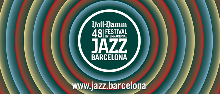 LLEGA EL 48 VOLL-DAMM FESTIVAL INTERNACIONAL DE JAZZ DE BARCELONA