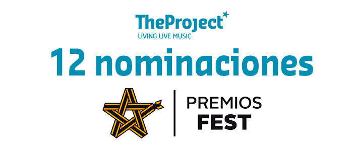 LOS FESTIVALES DE THEPROJECT RECIBEN 12 NOMINACIONES A LOS PREMIOS FEST