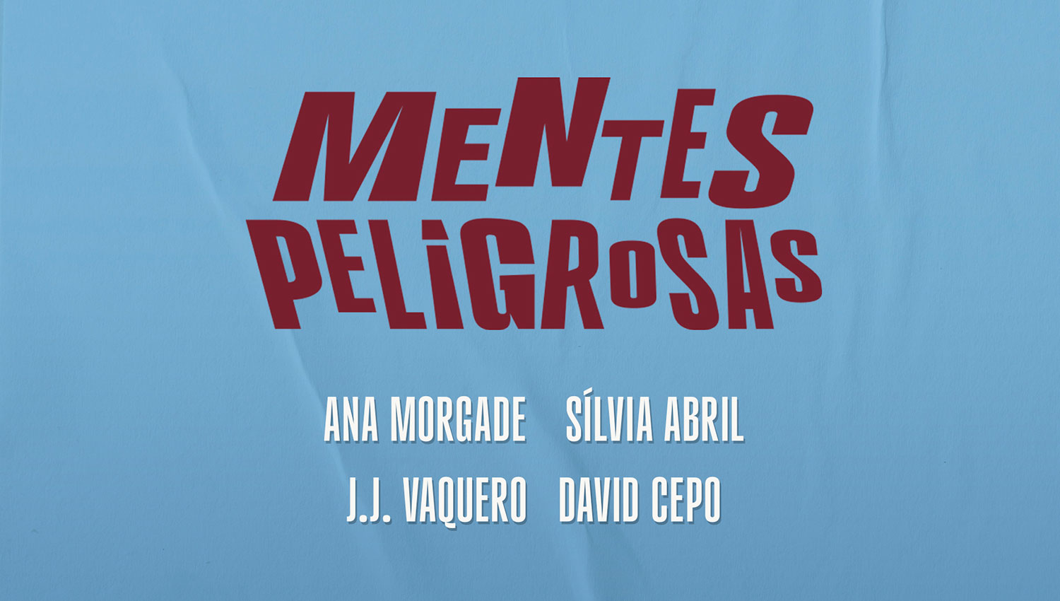 MENTES PELIGROSAS