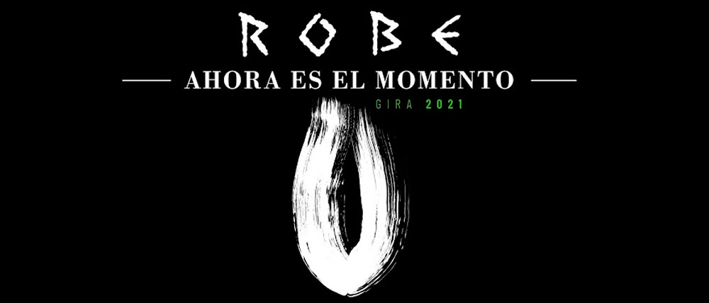 ROBE PRESENTA LA SEVA GIRA AHORA ES EL MOMENTO, QUE INCLOU CANÇONS D´EXTREMODURO