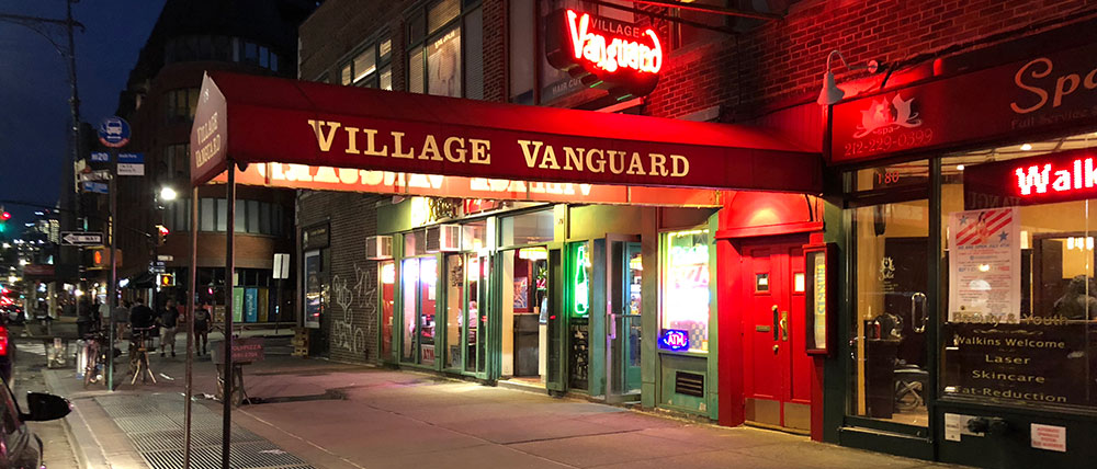 VILLAGE VANGUARD